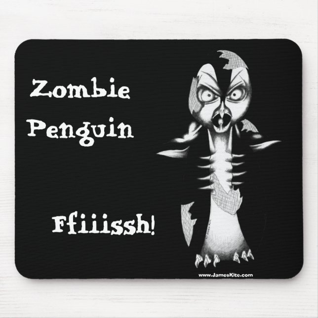 Mousepad Pinguim do zombi: Ffiiissh! (Frente)