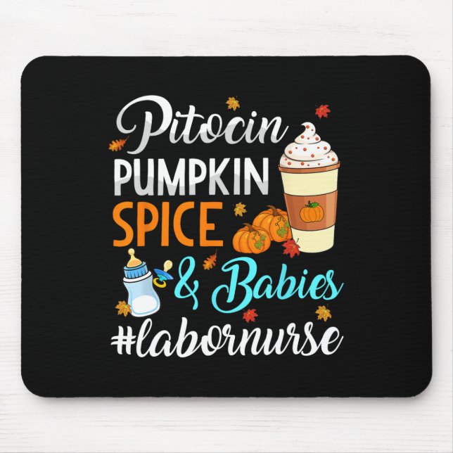 Mousepad Pitocin Pumpkin Spice e Bebês fornecem mão de obra (Frente)