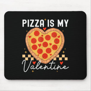 Mousepad Pizza É Meu Dia de os namorados Engraçado Namorado