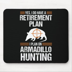 Mousepad Plano de Reforma Engraçado Armadillo Possum Caçand