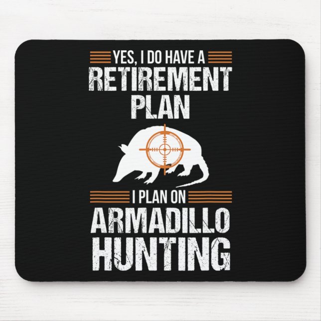 Mousepad Plano de Reforma Engraçado Armadillo Possum Caçand (Frente)