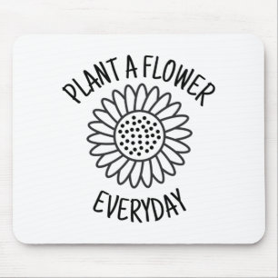 Mousepad Plante Uma Flor Todos Os Dias
