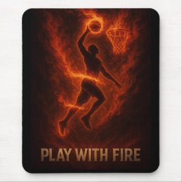 Mousepad Play With Fire Dunker