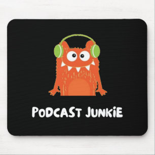 Mousepad Podcast junkie