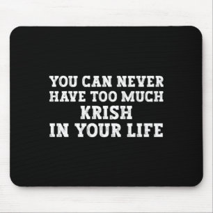 Mousepad Pode Ter Muito Krish Na Vida Nome Divertido