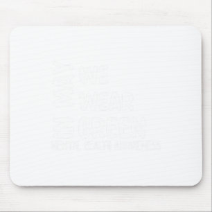 Mousepad Podemos Vestir a consciência mental verde mês Gr
