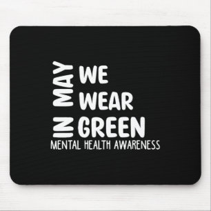 Mousepad Podemos Vestir a consciência mental verde mês Gr