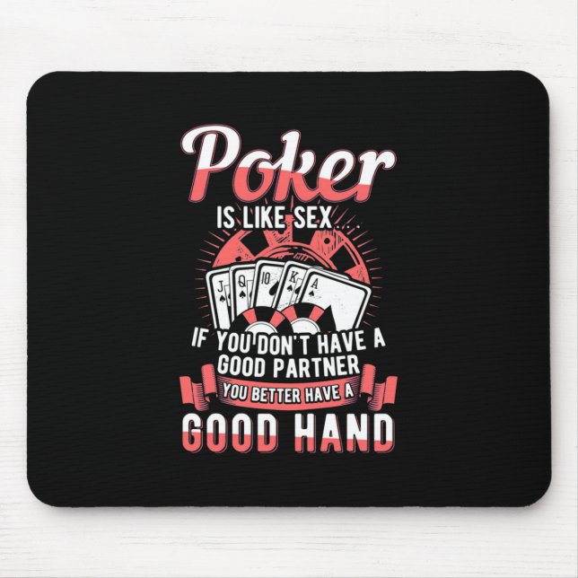 Mousepad Poker, É Melhor Você Ter Uma Boa Mão (Frente)