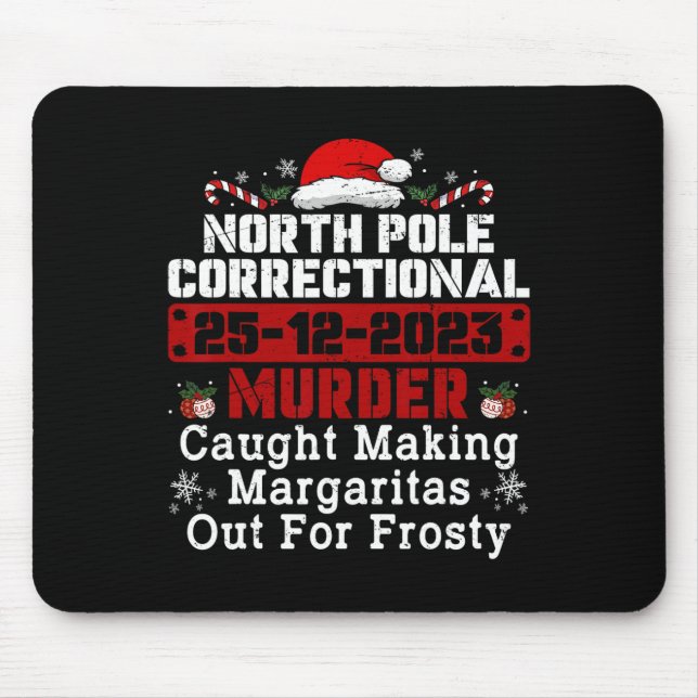 Mousepad Polícia do Norte - Assassinato Correto Pegou o Faz (Frente)