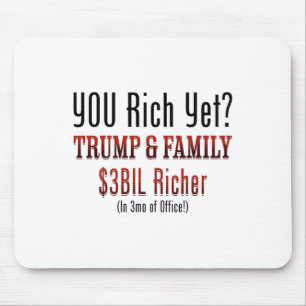 Mousepad Político engraçado corrupto Trump fica mais rico n