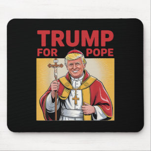 Mousepad Pope Trump Engraçado Presidente Trump Quer Ser O N