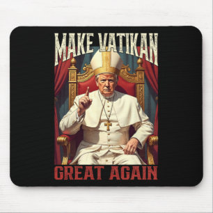 Mousepad Pope Trump Engraçado Presidente Trump Quer Ser O N