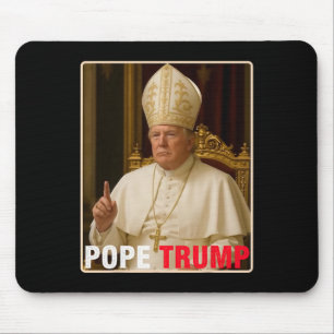 Mousepad Pope Trump Engraçado Presidente Trump Quer Ser O N