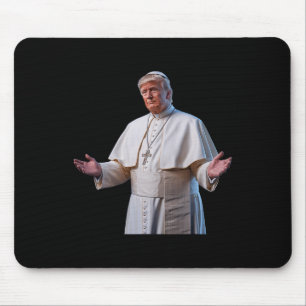 Mousepad Pope Trump Presidente Quer Ser O Próximo Papa