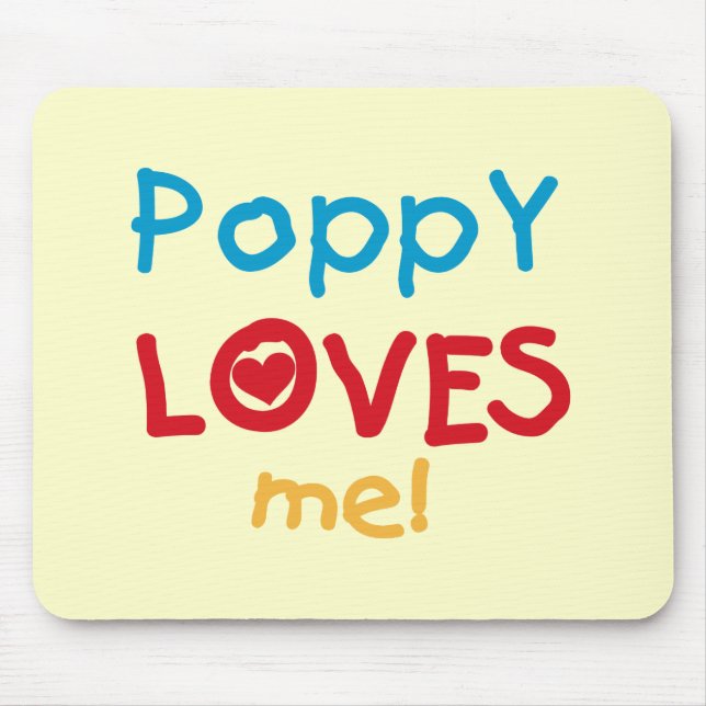 Mousepad Poppy me ama t-shirts e presentes (Frente)