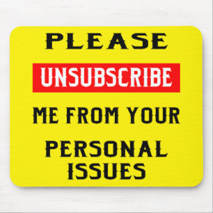 Mousepad Por favor, cancele minha assinatura dos seus probl