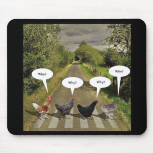 Mousepad Por que as galinhas cruzaram a estrada?