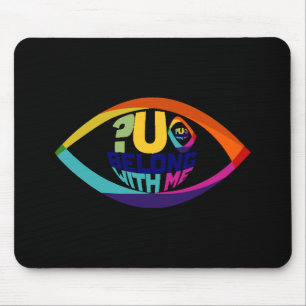 Mousepad Por que você não vê você pertencer a mim?