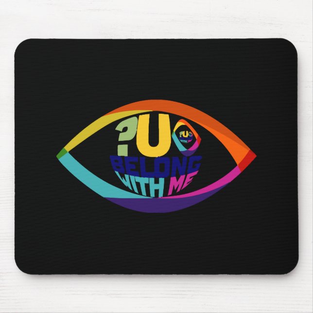 Mousepad Por que você não vê você pertencer a mim? (Frente)