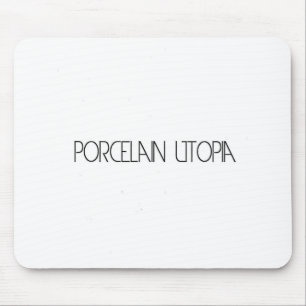 Mousepad Porcelana Utopia
