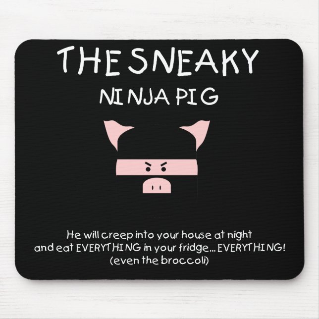 Mousepad Porco Sneaky de Ninja (Frente)