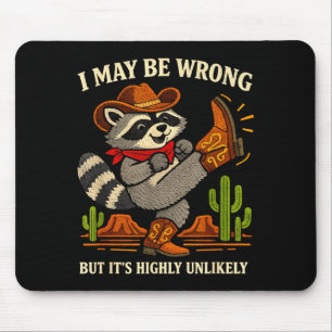 Mousepad Posso estar errado, mas improvável cowboy engraçad