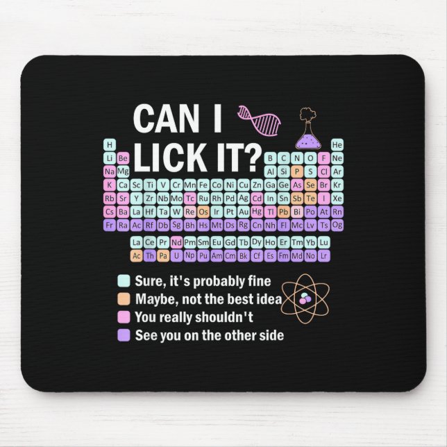 Mousepad Posso Lamber a Tabela Periódica Ciência para Crian (Frente)