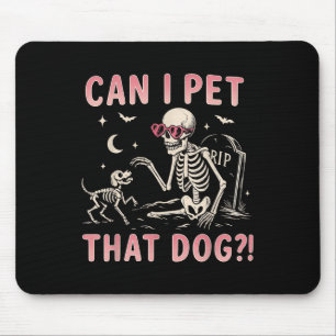 Mousepad Posso Pôr Aquele Cachorro Engraçado Esqueleto De H