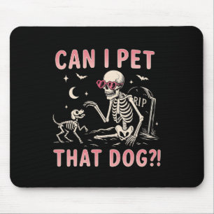 Mousepad Posso Pôr Aquele Cachorro Engraçado Esqueleto De H