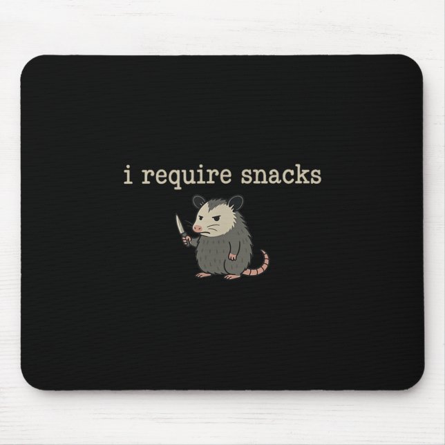 Mousepad Possum I Requer Snacks (Frente)