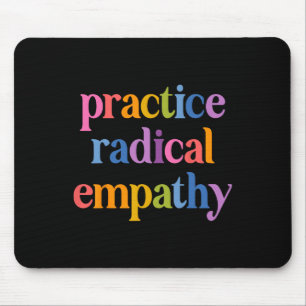 Mousepad Prática de empatia Radical Anti Trump Liberal Femi