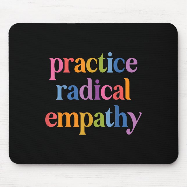 Mousepad Pratique a empatia Radical _1 (Frente)