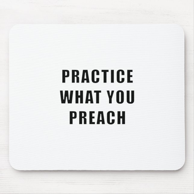 Mousepad Pratique o que você prega (Frente)