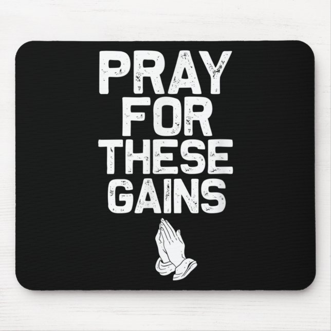 Mousepad Pray For These Gains Fitness Gym Motivational  (Frente)
