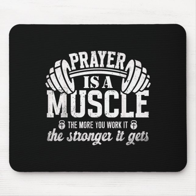 Mousepad Prayer Is A Muscle Christian Fitness Gym Quote  (Frente)