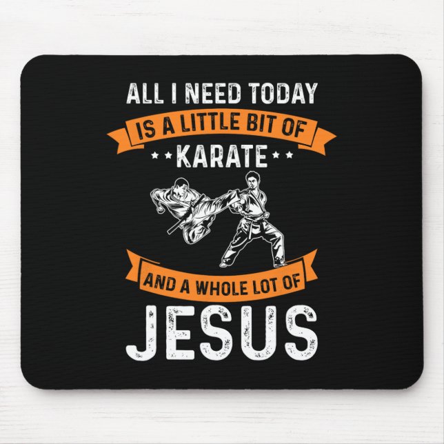 Mousepad Precisa de Karate Jesus Cristo Cristão Deus Adora  (Frente)