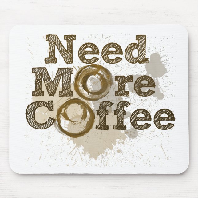Mousepad Precisa de mais café (Frente)
