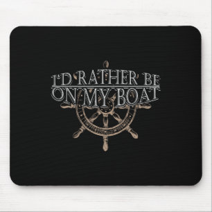 Mousepad Preferencialmente No Meu Barco - Barco Do Navio De