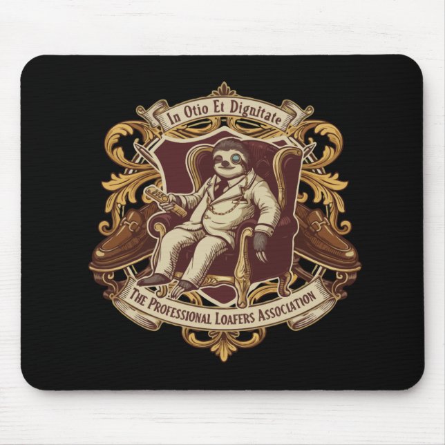 Mousepad Preguiça Profissional Engraçada | Em Ócio e Digno (Frente)