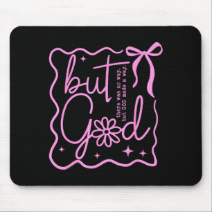 Mousepad Preppy Mas Deus Coquete Laço Cristão Religioso Fé