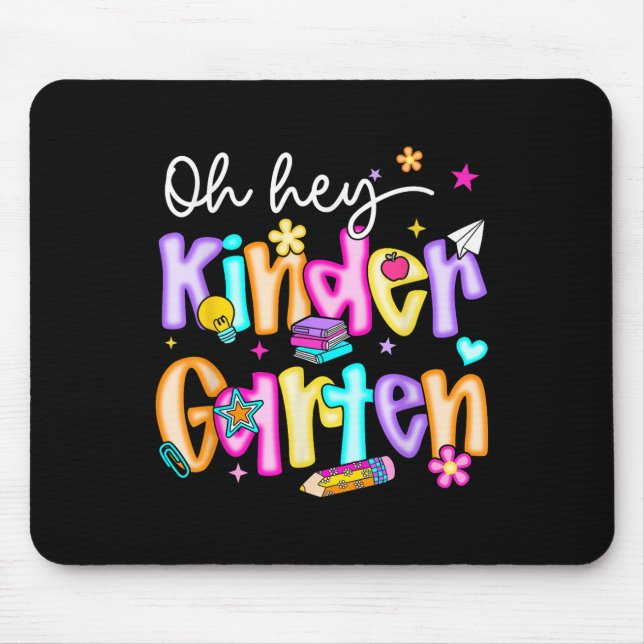 Mousepad Preppy Oh Hey Kindergarten Back To School Teachers (Frente)