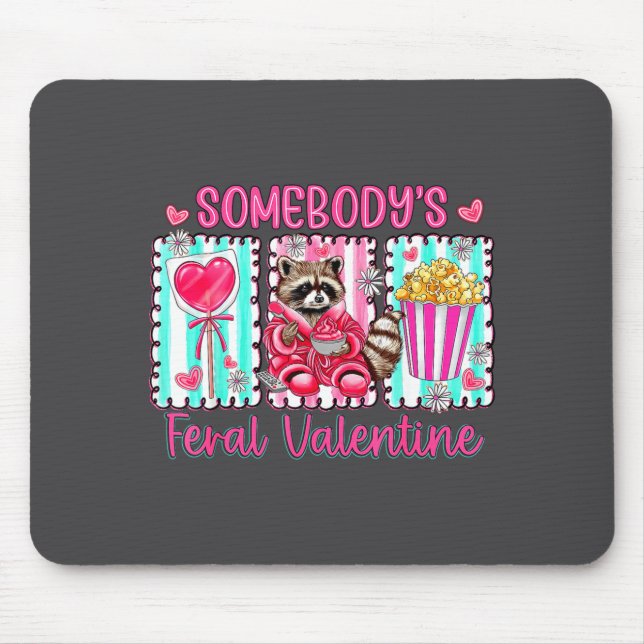Mousepad Preppy Somebody's Feral Valentine Raccoon Valentin (Frente)