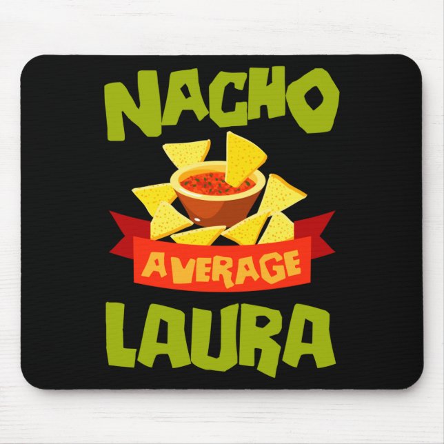 Mousepad Presente de aniversário engraçado Nacho average la (Frente)