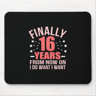 Mousepad Presente de aniversário Finalmente 16 Anos