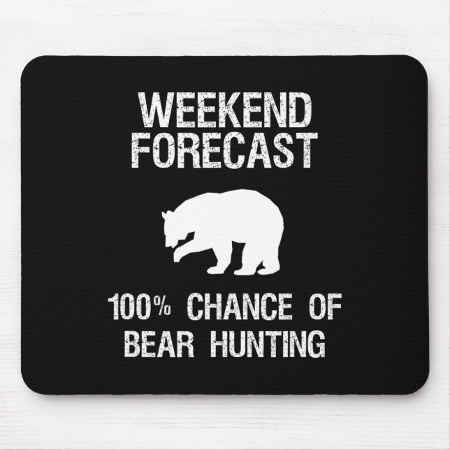 Mousepad Presente de caça ao urso - Previsão de Fim de Sema (Frente)