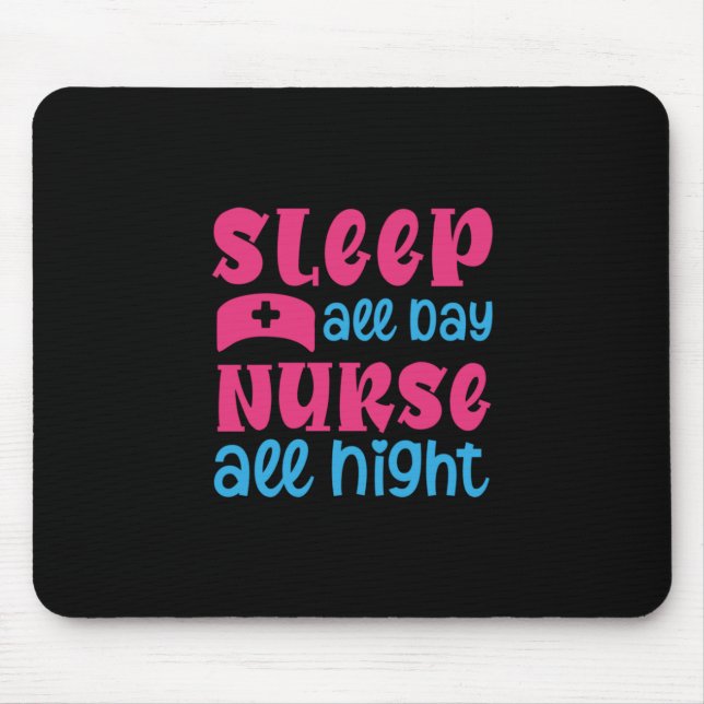 Mousepad Presente de Enfermeira | Dormir O Dia Todo Enferme (Frente)