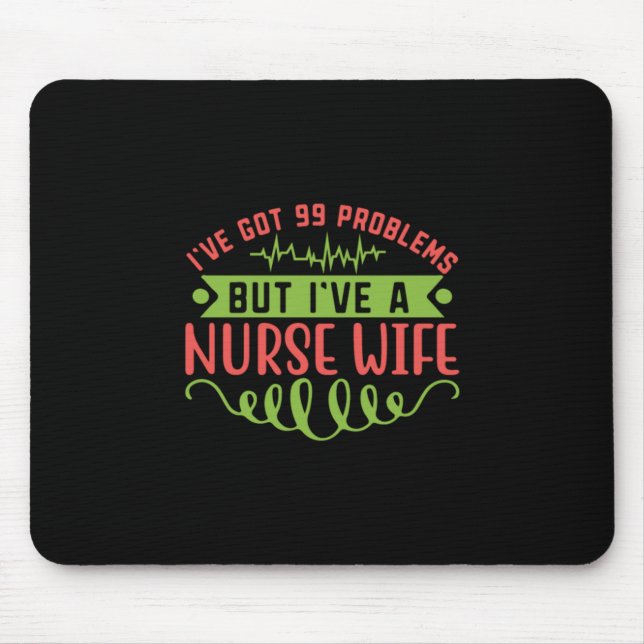 Mousepad Presente de Enfermeira | Tenho 99 Problemas (Frente)