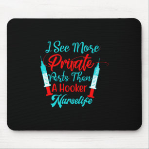 Mousepad Presente de Enfermeira Vejo Mais Peças Privadas