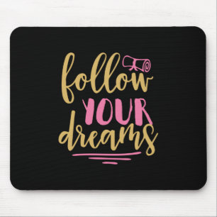 Mousepad Presente de Graduação Siga seu sonho