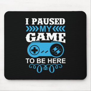 Mousepad Presente De Jogador Eu Parei Meu Jogo Para Estar A